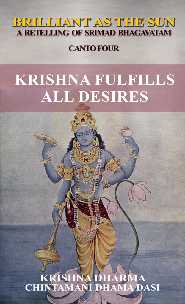 Krishna Fulfills All Desires (Brilliant as the Sun Canto Four)
